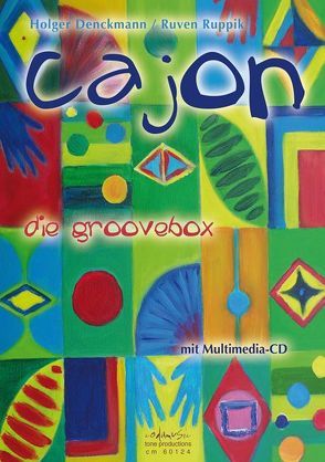 Cajon – Die Groovebox von Denckmann,  Holger, Ruppik,  Ruven