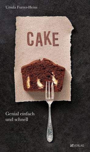 Cake von Furrer-Heim,  Ursula, Sanwald,  Natascha, Zemp,  Patrick