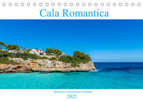 Cala Romantica – Mallorcas romantische Ostküste (Tischkalender 2022 DIN A5 quer) von Alexander Kunze,  Marc