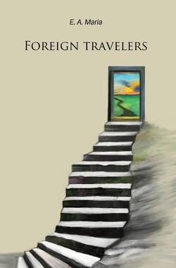 Călători străini / Foreign travelers von Ercsei,  Anna