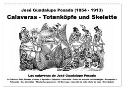 Calaveras – Totenköpfe und Skelette (Wandkalender 2024 DIN A2 quer), CALVENDO Monatskalender von Liepke,  Claus