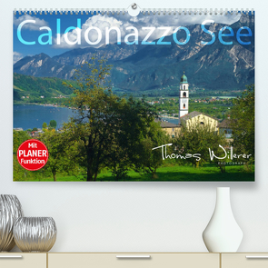 Caldonazzo See (Premium, hochwertiger DIN A2 Wandkalender 2022, Kunstdruck in Hochglanz) von Willerer,  Thomas