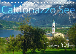 Caldonazzo See (Tischkalender 2022 DIN A5 quer) von Willerer,  Thomas