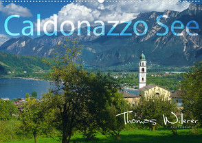 Caldonazzo See (Wandkalender 2022 DIN A2 quer) von Willerer,  Thomas