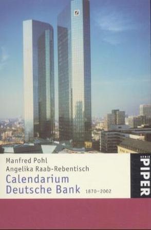 Calendarium Deutsche Bank von Pohl,  Manfred, Raab-Rebentisch,  Angelika