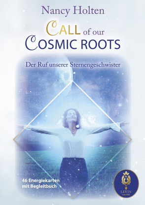 Nancy Holten – Call of our Cosmic Roots von Holten,  Nancy