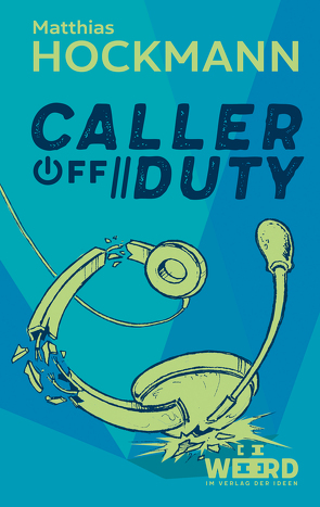 Caller off Duty von Hockmann,  Matthias