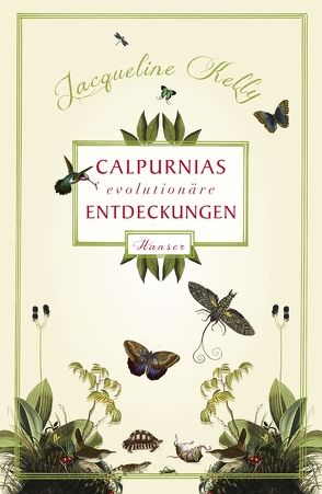 Calpurnias (r)evolutionäre Entdeckungen von Kelly,  Jacqueline, Kollmann,  Birgitt