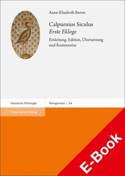 Calpurnius Siculus: „Erste Ekloge“ von Beron,  Anne-Elisabeth