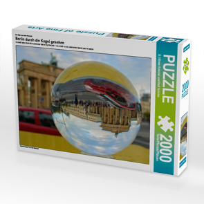 CALVENDO Puzzle Berlin durch die Kugel gesehen 2000 Teile Lege-Größe 90 x 67 cm Foto-Puzzle Bild von B. Hilmer-Schröer und Ralf Schröer