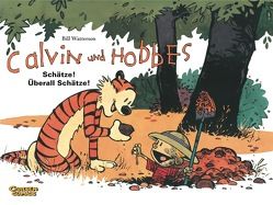 Calvin und Hobbes 10: Schätze! Überall Schätze! von Bartoszko,  Alexandra, Götting,  Waltraud, Watterson,  Bill