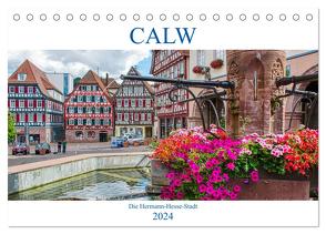 Calw – Die Hermann-Hesse-Stadt (Tischkalender 2024 DIN A5 quer), CALVENDO Monatskalender von Bartruff,  Thomas