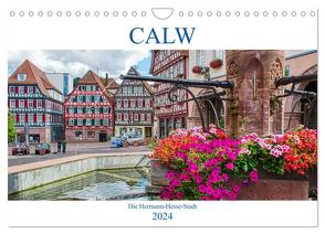 Calw – Die Hermann-Hesse-Stadt (Wandkalender 2024 DIN A4 quer), CALVENDO Monatskalender von Bartruff,  Thomas