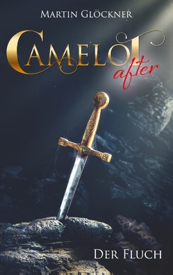 Camelot after von Glöckner,  Martin