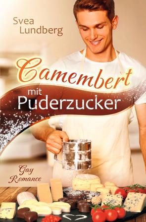 Camembert mit Puderzucker von Lundberg,  Svea