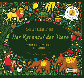 Camille Saint-Saëns. Der Karneval der Tiere von Courtney-Tickle ,  Jessica