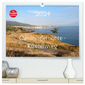 Camino del norte – Küstenweg (hochwertiger Premium Wandkalender 2024 DIN A2 quer), Kunstdruck in Hochglanz von Luef,  Alexandra