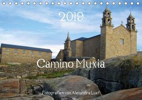 Camino Muxia (Tischkalender 2019 DIN A5 quer) von Luef,  Alexandra