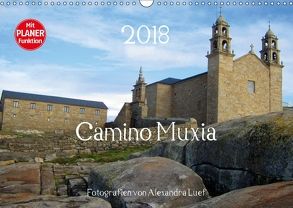 Camino Muxia (Wandkalender 2018 DIN A3 quer) von Luef,  Alexandra