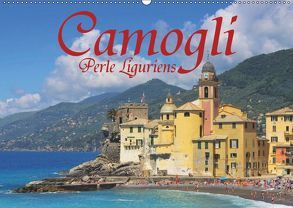 Camogli – Perle Liguriens (Wandkalender 2019 DIN A2 quer) von LianeM