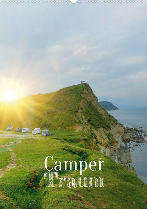 Camper Traum (Wandkalender 2023 DIN A2 hoch) von Flachmann,  Susanne