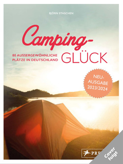 Camping-Glück von Staschen,  Björn