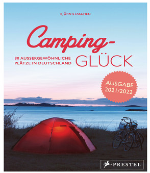 Camping-Glück von Staschen,  Björn