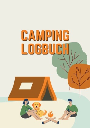 Camping Logbuch von Meck,  Carmen