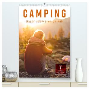 Camping – unser schönster Urlaub (hochwertiger Premium Wandkalender 2024 DIN A2 hoch), Kunstdruck in Hochglanz von Roder,  Peter