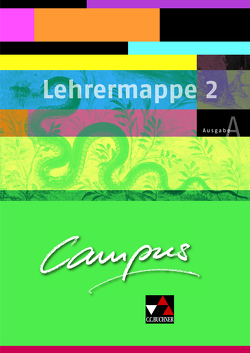 Campus A / Campus A Lehrermappe Basis 2 von Hertel,  Gerhard, Heydenreich,  Reinhard, Jesper,  Ulf, Kammerer,  Andrea, Larsen,  Norbert, Lobe,  Michael, Lohmer-Lößl,  Diana, Pfaffel,  Wilhelm, Rohbogner,  Andreas, Todtenhaupt,  Barbara, Uhl,  Anne, Utz,  Clement, Zitzl,  Christian