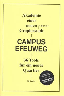 Campus Efeuweg von Bartoli,  Sandra, Kaspar,  Anita, Stollmann,  Jörg