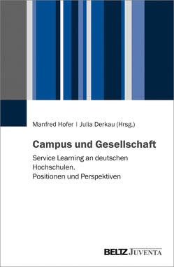 Campus und Gesellschaft von Derkau,  Julia, Höfer,  Manfred