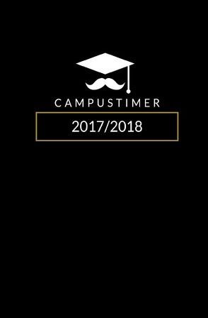 Campustimer Schwarz – A5 Semesterplaner – Studentenkalender 2017/2018 (Kalender, Uni-Planer) von Stuyding,  Creative