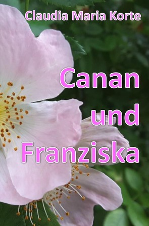 Canan und Franziska von Korte,  Claudia Maria