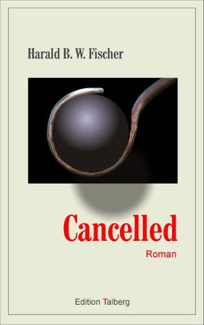 Cancelled von Fischer,  Harald B.W.