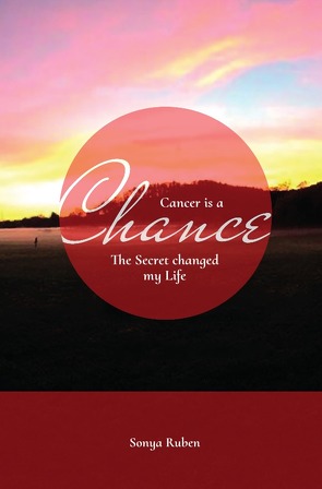 Cancer is a Chance von Ruben,  Sonya