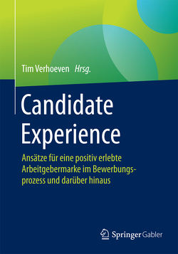 Candidate Experience von Verhoeven,  Tim