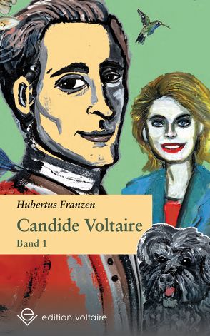 Candide Voltaire von Franzen,  Hubertus