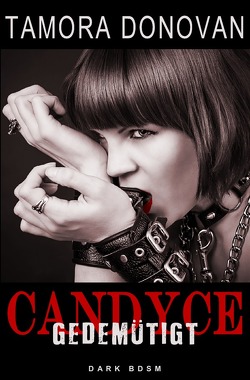 Candyce – Gedemütigt von Donovan,  Tamora, Riedel,  Thomas, Smith,  Susann