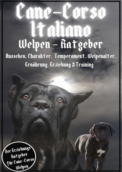 Cane Corso Italiano – Ratgeber von Lanzar-Tore,  Marvin