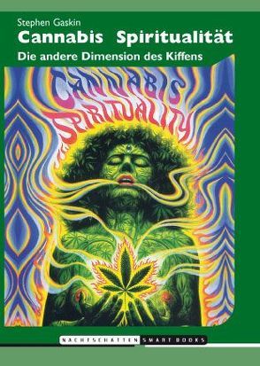 Cannabis Spiritualität von Gaskin,  Stephen, Hänni,  Pier