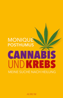 Cannabis und Krebs von Kremer,  Ursula, Posthumus,  Monique