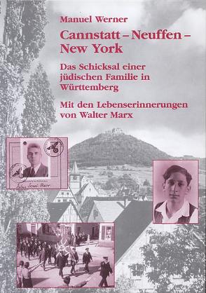 Cannstatt – Neuffen – New York von Marx,  Walter, Werner,  Manuel