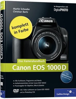 Canon EOS 1000D. Das Kamerahandbuch von Bartz,  Christian, Schwabe,  Martin