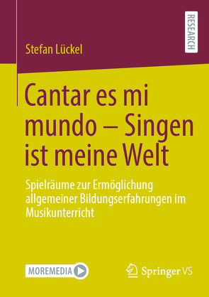 Cantar es mi mundo – Singen ist meine Welt von Lückel,  Stefan