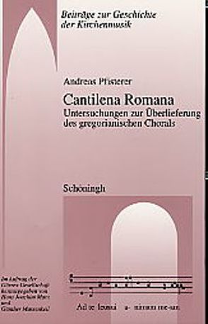 Cantilena romana von Pfisterer,  Andreas