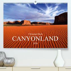 CANYONLAND USA Christian Heeb (Premium, hochwertiger DIN A2 Wandkalender 2020, Kunstdruck in Hochglanz) von Heeb,  Christian