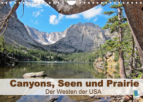 Canyons, Seen und Prairie: Der Westen der USA (Wandkalender 2022 DIN A4 quer) von CALVENDO