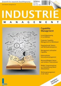 Capability Management (Industrie Management 3/2014) E-Journal von Bernd,  Scholz-Reiter