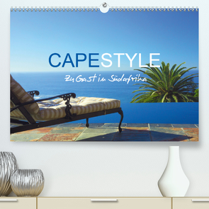 CAPESTYLE – Zu Gast in Südafrika CH – KalendariumCH-Version (Premium, hochwertiger DIN A2 Wandkalender 2021, Kunstdruck in Hochglanz) von Hagge & Alfred Puchta,  Kerstin